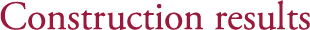 Construction results